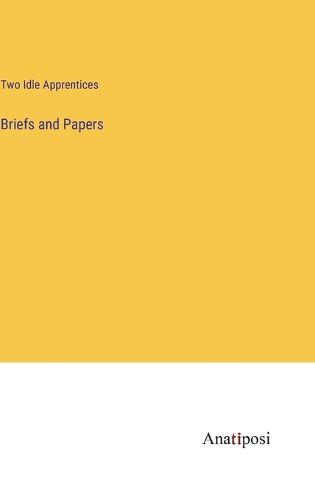 Cover image for Briefs and Papers