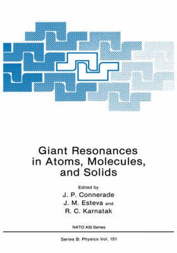 Cover image for Giant Resonances in Atoms, Molecules, and Solids