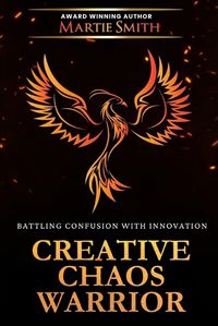 Cover image for Creative Chaos Warrior