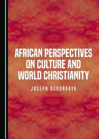 Cover image for African Perspectives on Culture and World Christianity