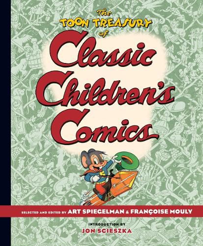 Cover image for The TOON Treasury of Classic Children's Comics