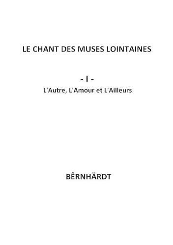 Cover image for Le chant des muses lointaines : L'Autre, L'Amour et l'Ailleurs