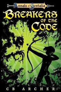 Cover image for Breakers of the Code: Book One of the Anders' Quest Series