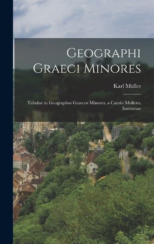 Cover image for Geographi Graeci Minores