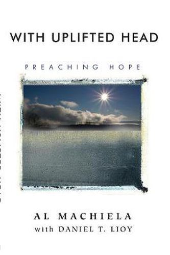 Cover image for With Uplifted Head: Preaching Hope