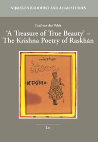 Cover image for A Treasure of True Beauty: The Krishna Poetry of Raskhan