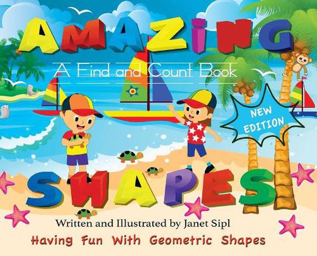 Cover image for Amazing Shapes, Having Fun With Geometric Shapes: A Find and Count Book