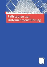 Cover image for Fallstudien Zur Unternehmensfuhrung