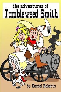 Cover image for The Adventures of Tumbleweed Smith