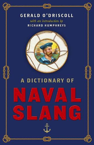 A Dictionary of Naval Slang