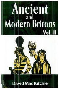 Cover image for Ancient and Modern Britons Vol.1