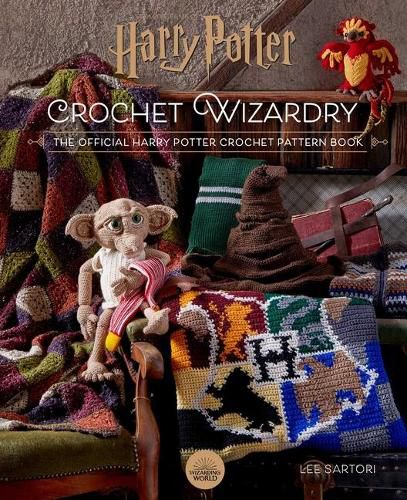 Cover image for Harry Potter: Crochet Wizardry Crochet Patterns Harry Potter Crafts: The Official Harry Potter Crochet Pattern Book