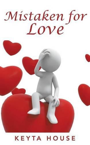 Cover image for Mistaken for Love: First Addition