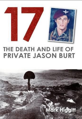 17: The Death and Life of Private Jason Burt