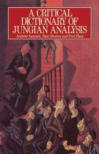 Cover image for A Critical Dictionary of Jungian Analysis