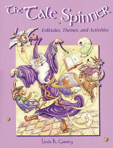 Cover image for Tale Spinner: Folktales, Themes, and Activities