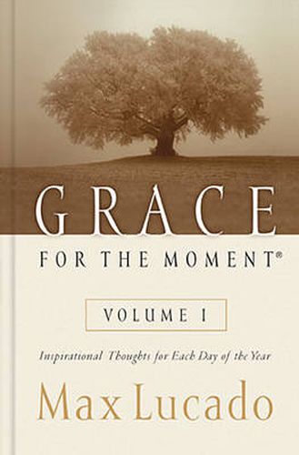 Cover image for Grace for the Moment Volume I, Hardcover: Inspirational Thoughts for Each Day of the Year