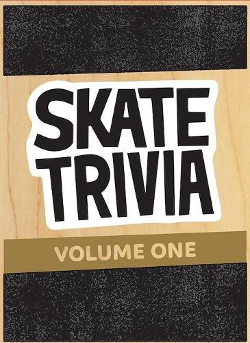 Cover image for Skate Trivia: Volume One