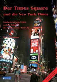 Cover image for Times Square Und Die New York Times