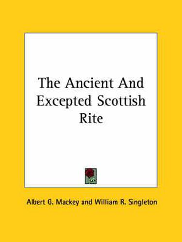 The Ancient and Excepted Scottish Rite