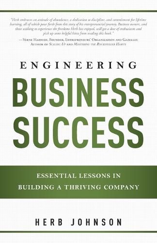 Cover image for Engineering Business Success: Essential Lessons in Building a Thriving Company