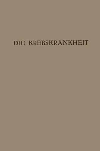 Die Krebskrankheit: Ein Zyklus Von Vortragen