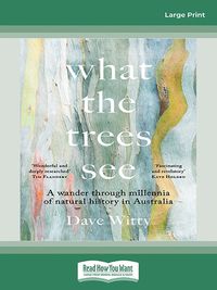 Cover image for What the Trees See