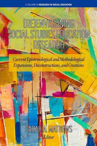 Cover image for (Re)Envisioning Social Studies Education Research