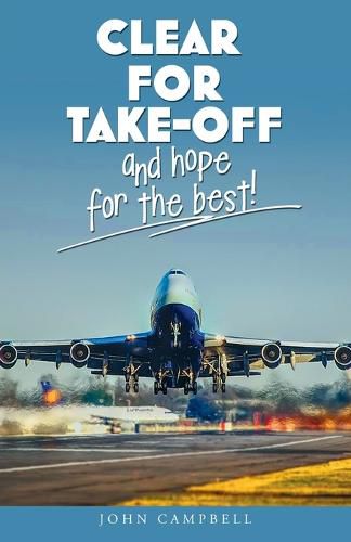 Cover image for Clear for Take-Off and hope for the best