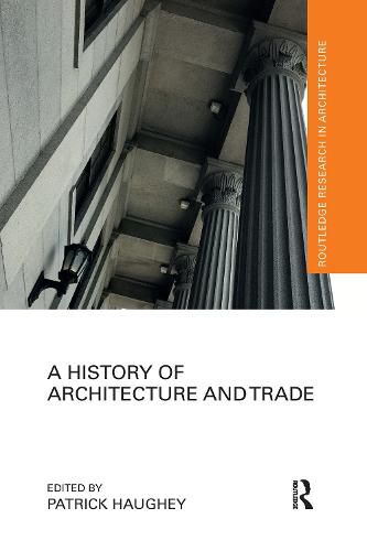 Cover image for A History of Architecture and Trade