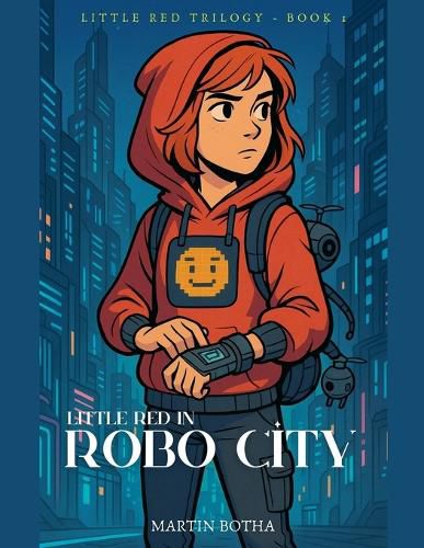 Cover image for Little Red in Robo City