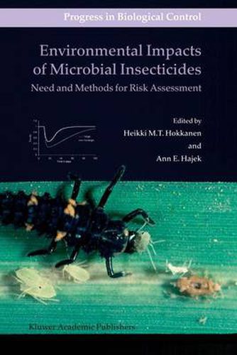 Cover image for Environmental Impacts of Microbial Insecticides: Need and Methods for Risk Assessment