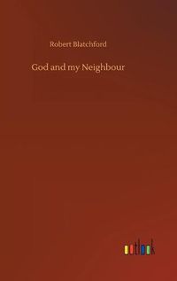 Cover image for God and my Neighbour