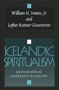 Cover image for Icelandic Spiritualism: Mediumship and Modernity in Iceland