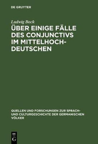 UEber einige Falle des Conjunctivs im Mittelhochdeutschen