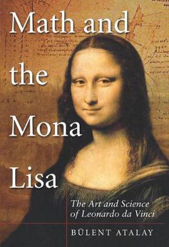 Cover image for Math and the Mona Lisa: The Art and Science of Leonardo Da Vinci