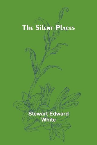 The silent places