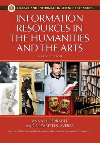 Information Resources in the Humanities and the Arts, 6th Edition