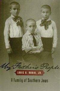 Cover image for My Father's People: A Family of Southern Jews