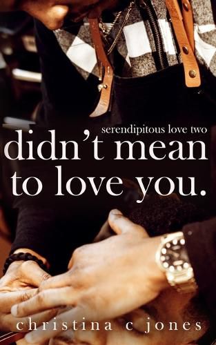Cover image for Didn't Mean To Love You