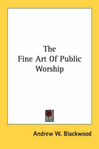 The Fine Art of Public Worship