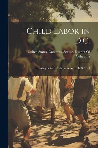 Cover image for Child Labor in D.C.