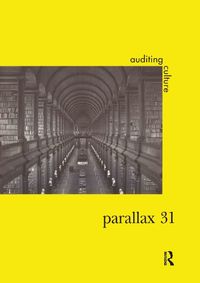 Cover image for Parallax 31 Vol10 No2 Auditing