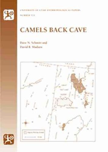 Cover image for Camels Back Cave: Anthropological Paper 125