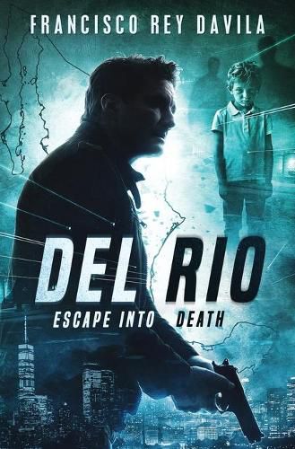 Cover image for Del Rio: Escape Into Death