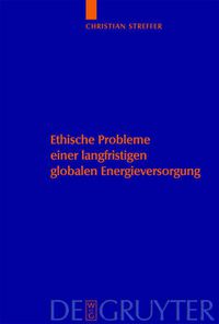 Cover image for Ethische Probleme einer langfristigen globalen Energieversorgung