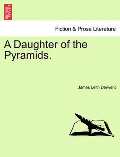 Cover image for A Daughter of the Pyramids. Volume II