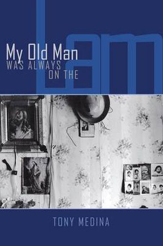 Cover image for My Old Man Was Always on the Lam