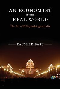 Cover image for An Economist in the Real World: The Art of Policymaking in India