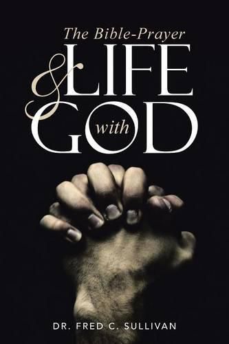 Cover image for The Bible-Prayer & Life with God